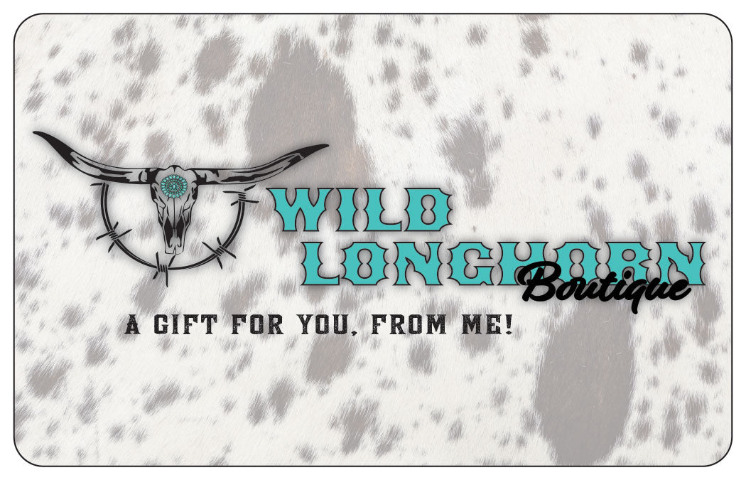 Wild Longhorn Boutique Gift Card